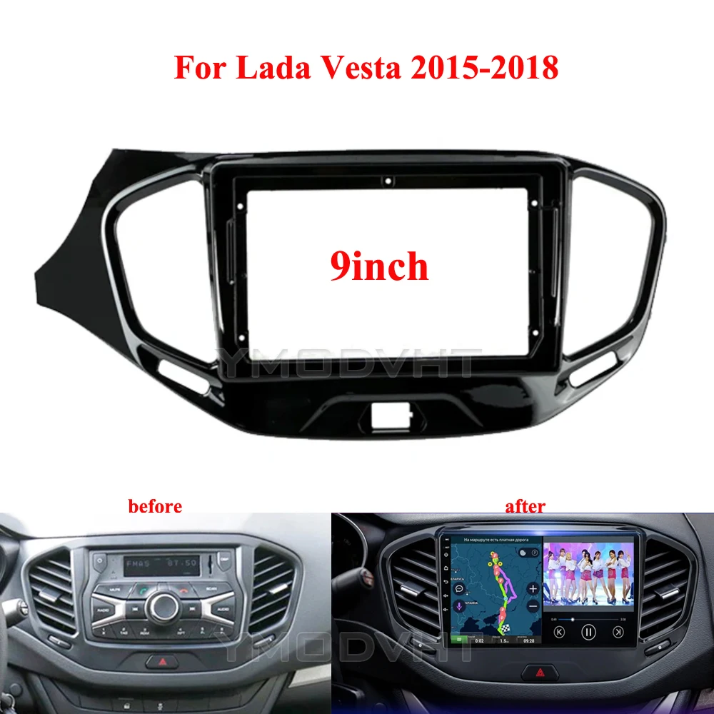 9inch Car Radio Fascia за Lada Vesta 2015 2016 2017 2018 2019 DVD стерео рамка плоча монтаж тире монтаж панел комплект