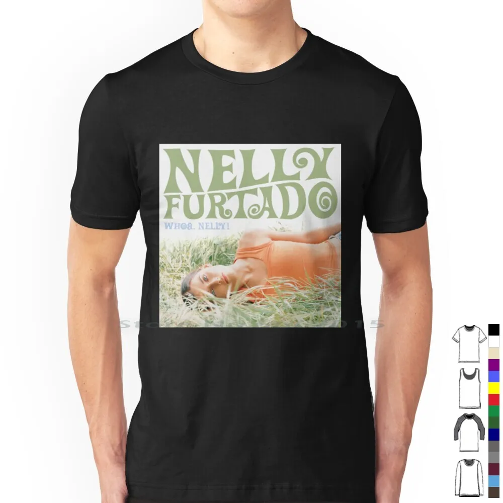 Nelly Furtado Whoa Nelly T Shirt 100% памук Nelly Furtado Tour Nelly Furtado Singer Nelly Furtado Logo Folklore Album Covers