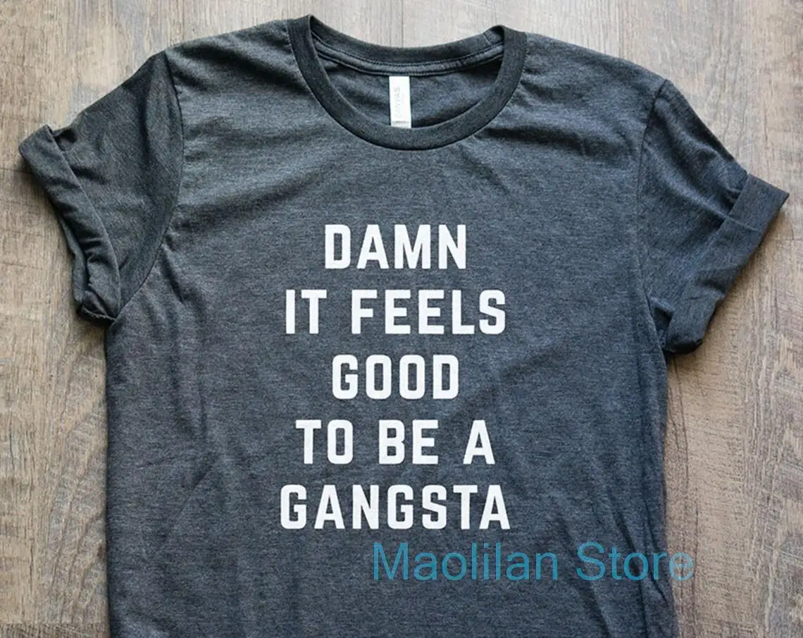 По дяволите, чувства се добре да бъдеш гангстерска риза, хип-хоп тениска, гангстерска риза, офис пространство, риза